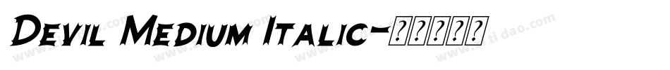 Devil Medium Italic字体转换